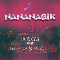 Nananabik (feat. Honcho & Lasito Uno) - Single - Don Gab