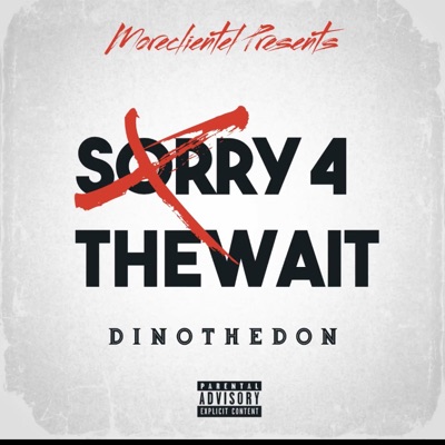 Sorry 4 the Wait - Single
