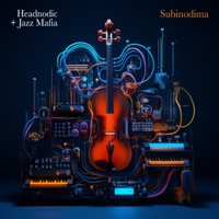 Subinodima - Single - Headnodic & Jazz Mafia