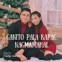 ganito pala kapag nagmamahal - Single - Cladge & MITCH