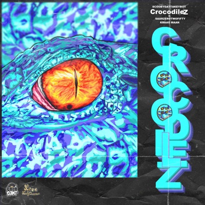 Crocodilez(Shorts) (feat. Saarzerotwofifty & Kraag Maan) - Single