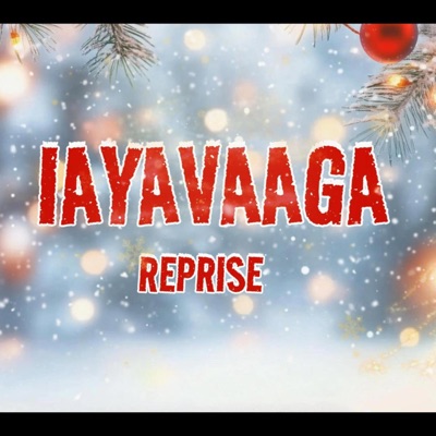 Iayavaaga Reprise (feat. Guru & Steve) - Single