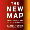The New Map: Energy, Climate, and the Clash of Nations (Unabridged) - Daniel Yergin