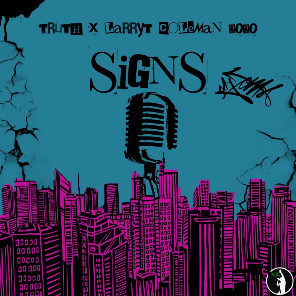 Обложка альбома «Signs (feat. Truth303) - Single» — Larry Coleman 2020