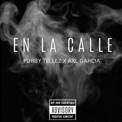 En la Calle (feat. Axl Garcia) - Single