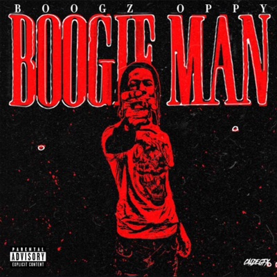 Boogie Man (IRL Freestyle) (feat. BoogzFrmDaO) - Single