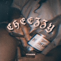 CHEEZZY (feat. LOVE.EXE) - Single - $addest