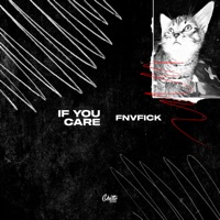 If You Care - Single - FNVFICK