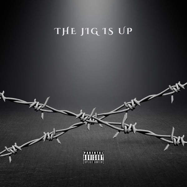 The Jig Is Up (Freestyle)