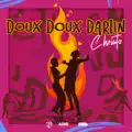 Doux Doux Darlin