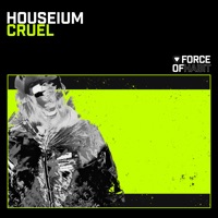 Cruel - Single - Houseium