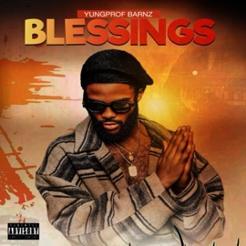 Blessings Yungprof Barnz