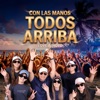 Con las Manos Todos Arriba