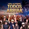 Con las Manos Todos Arriba