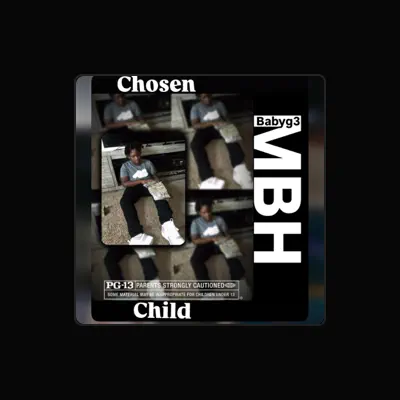 Listen to Mbh babyg3, watch music videos, read bio, see tour dates & more!