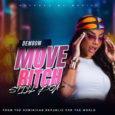 MOVE BITCH (LATIN VERTION) DEMBOW - Single