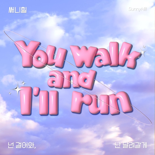 You walk, I'll run - Single