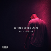Summer Never Lasts - Ryan Bronson Cover Art