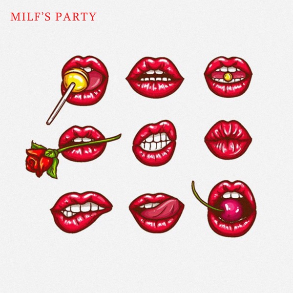 Milf's Party - Single