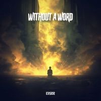 Without a Word