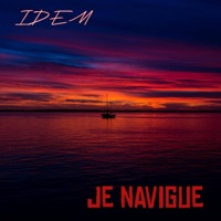 Je navigue - Single - IDEM Mehdi Gonzalez