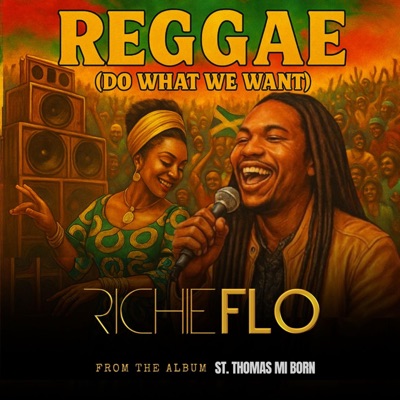 Reggae (Do What We Want) - Single