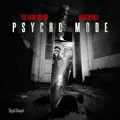 Psycho Mode