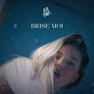 Brise moi - Single
