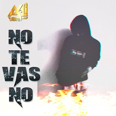 No Te Vas No - Single
