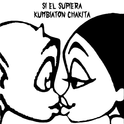 Si el supiera Kumbiaton Chakita - Single