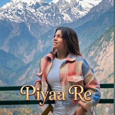 Piyaa Re (feat. Vinay Kumar & Prity Barla) - Single