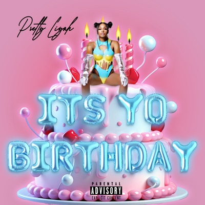 It's Yo Birthday - Single