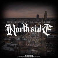 North Side (feat. Bacon The General & Cheez The General) - Single - E$pionazh
