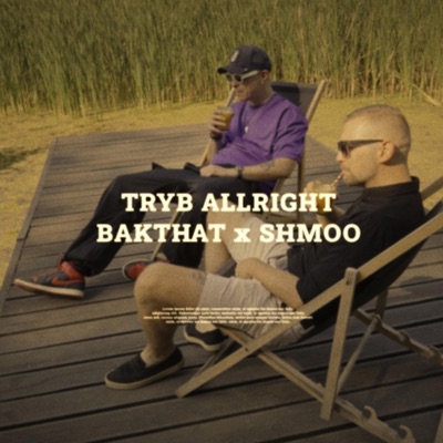 Tryb Allright (feat. Bakthat & Shmoo Beats) - Single
