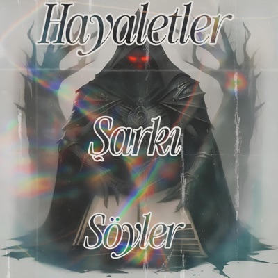 Hayaletler Şarkı Söyler - Single
