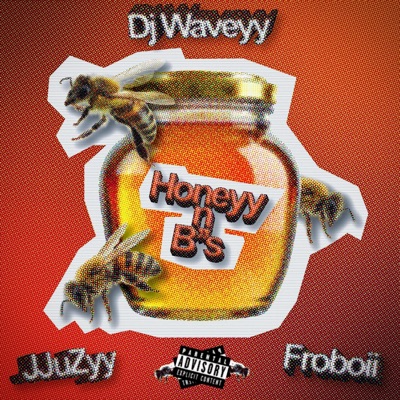 Honeyy N B's (feat. Froboii) - Single