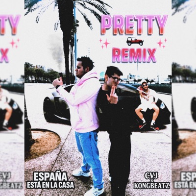 Pretty (feat. KONGBEATZ) [Remix] - Single