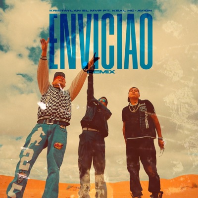 Remix_Enviciao (feat. Keal HC & El Avión) [Remix] - Single