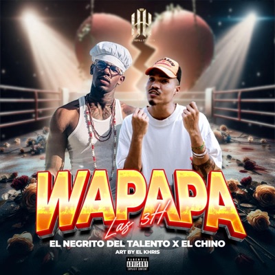 Wa pa pa (feat. El negrito del talento & El chino) - Single