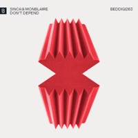 Don’t Depend - Single - Sinca & Monblaire