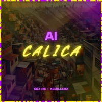 Ai Calica - Single - Soz MC & Aguillera