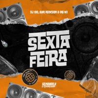 Sexta Feira - Single - Dj 100, Yuri Redicopa & MC W1