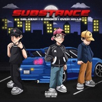 Substance (feat. Salazar & Over Hill$) - Single - C BROK3