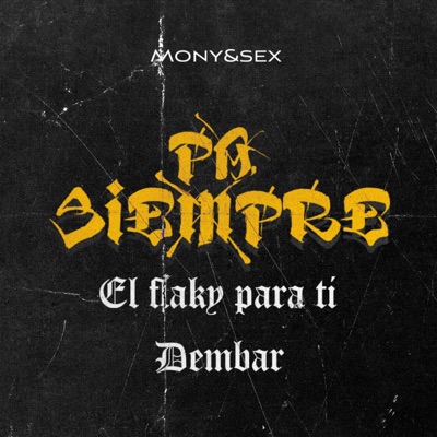 Pa Siempre (feat. Dembar) - Single