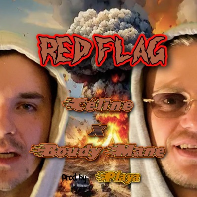 Red Flag (feat. Boudy Mane) - Single