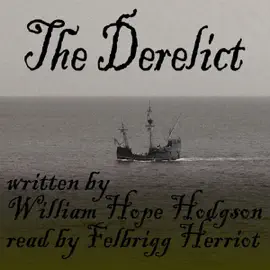 The Derelict (Unabridged)