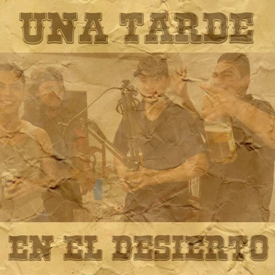 Una tarde en el desierto (feat. Bonez) - Single
