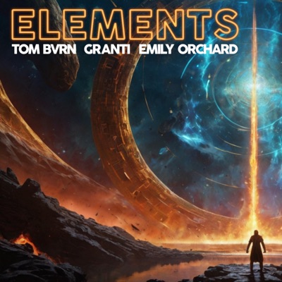 Elements (feat. Emily Orchard & GranTi) - Single