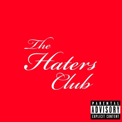 The HATERS Club