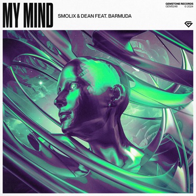 My Mind (feat. Barmuda) - Single